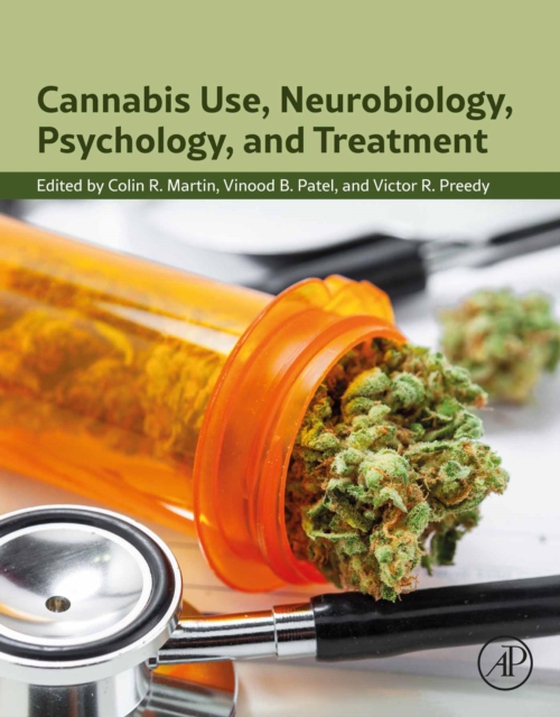 Cannabis Use, Neurobiology, Psychology, and Treatment (e-bog) af -