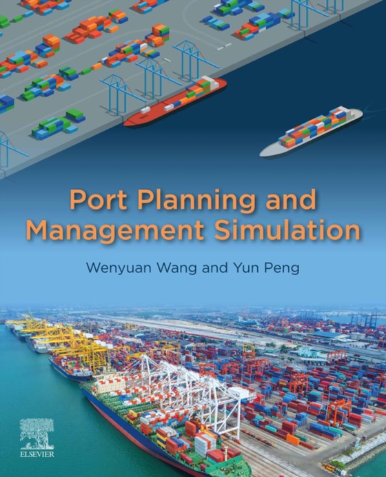 Port Planning and Management Simulation (e-bog) af Peng, Yun