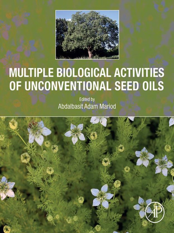 Multiple Biological Activities of Unconventional Seed Oils (e-bog) af -