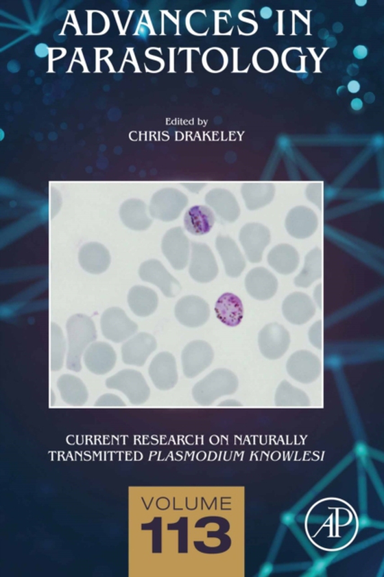 Current research on naturally transmitted Plasmodium knowlesi (e-bog) af -