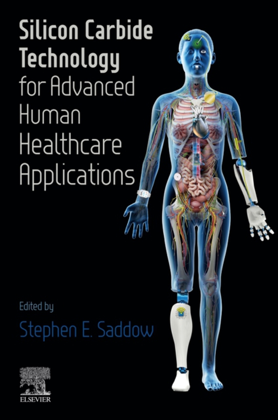 Silicon Carbide Technology for Advanced Human Healthcare Applications (e-bog) af -