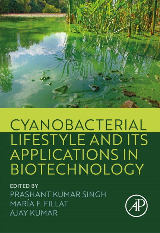 Cyanobacterial Lifestyle and its Applications in Biotechnology (e-bog) af -