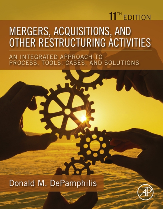 Mergers, Acquisitions, and Other Restructuring Activities (e-bog) af DePamphilis, Donald