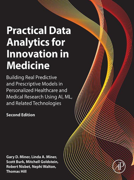 Practical Data Analytics for Innovation in Medicine (e-bog) af Hill, Thomas