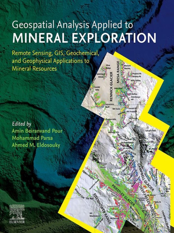 Geospatial Analysis Applied to Mineral Exploration (e-bog) af -