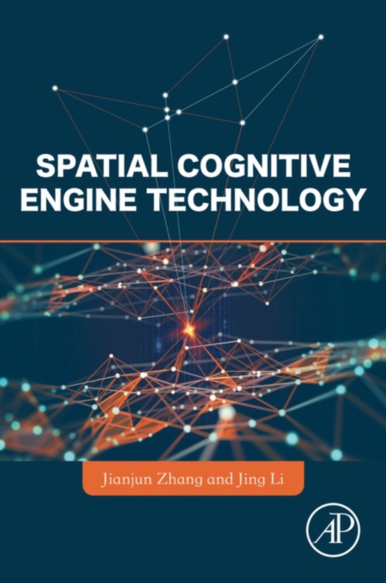 Spatial Cognitive Engine Technology (e-bog) af Li, Jing