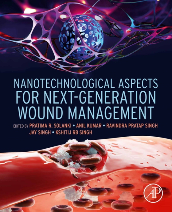 Nanotechnological Aspects for Next-Generation Wound Management (e-bog) af -