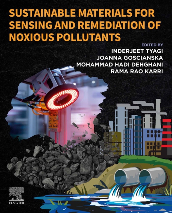 Sustainable Materials for Sensing and Remediation of Noxious Pollutants (e-bog) af -