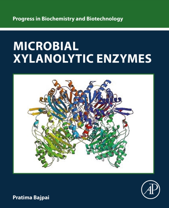 Microbial Xylanolytic Enzymes (e-bog) af Bajpai, Pratima