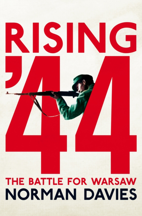 Rising '44 (e-bog) af Davies, Norman