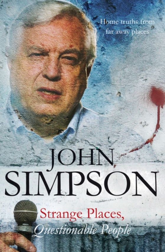 Strange Places, Questionable People (e-bog) af Simpson, John