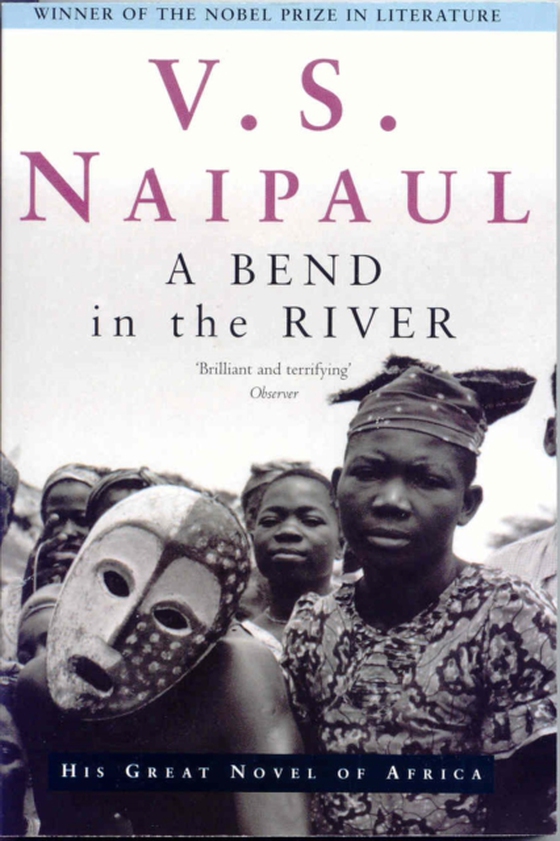 Bend in the River (e-bog) af Naipaul, V. S.