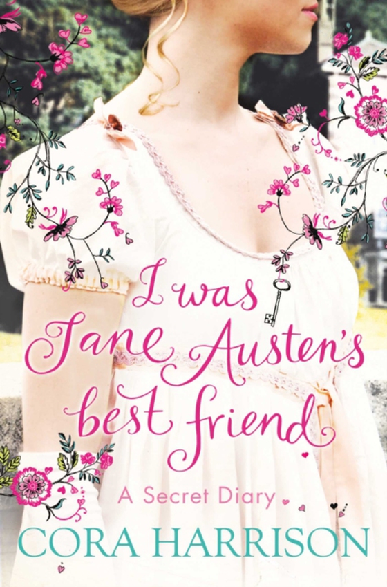 I Was Jane Austen's Best Friend (e-bog) af Harrison, Cora