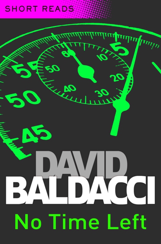 No Time Left (Short Reads) (e-bog) af Baldacci, David