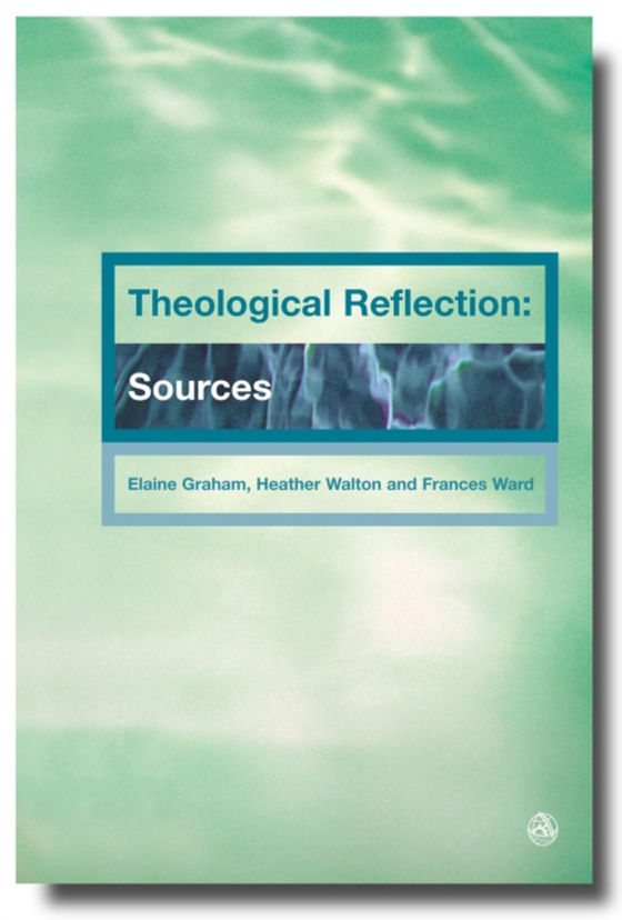 Theological Reflection: Sources