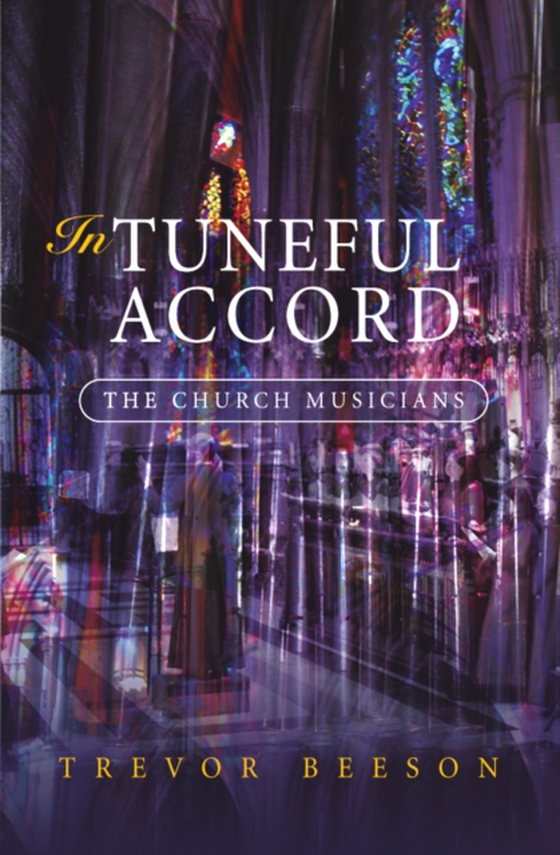 In Tuneful Accord (e-bog) af Beeson, Trevor