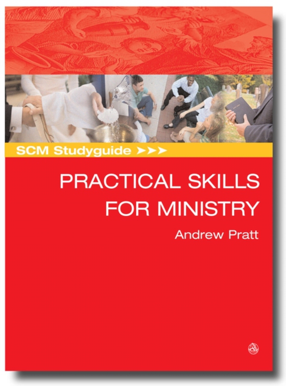 SCM Studyguide Practical Skills for Ministry (e-bog) af Pratt, Andrew