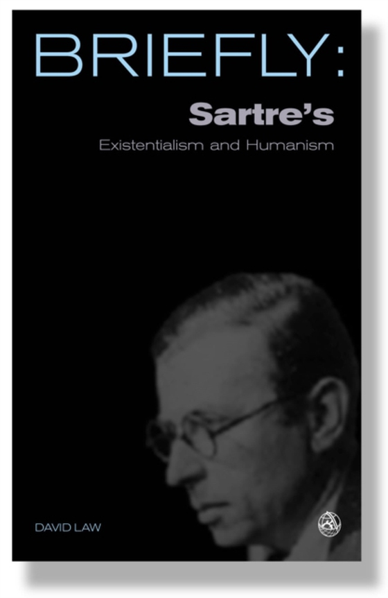 Briefly: Sartre's Existrentialism and Humanism (e-bog) af Daniel, David Mills