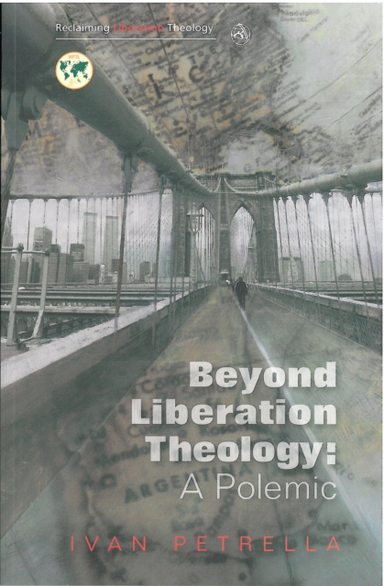 Beyond Liberation Theology (e-bog) af Petrella, Ivan