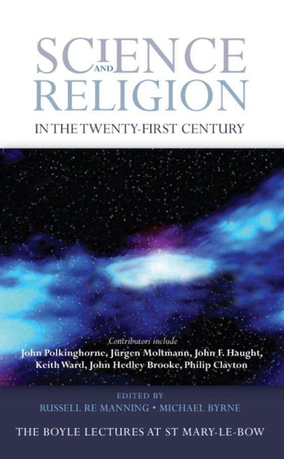 Science and Religion in the Twnty-First Century (e-bog) af -