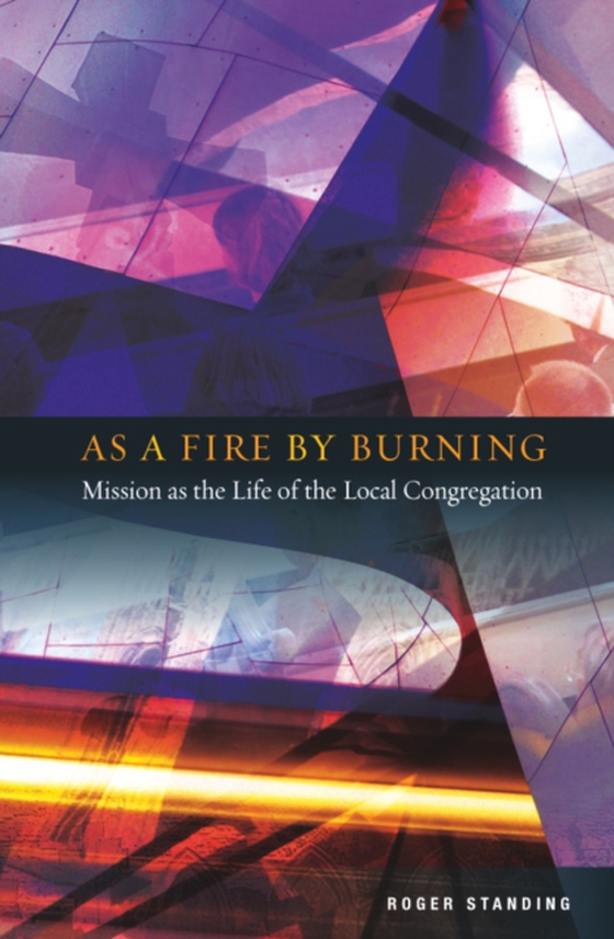 As A Fire by Burning (e-bog) af -