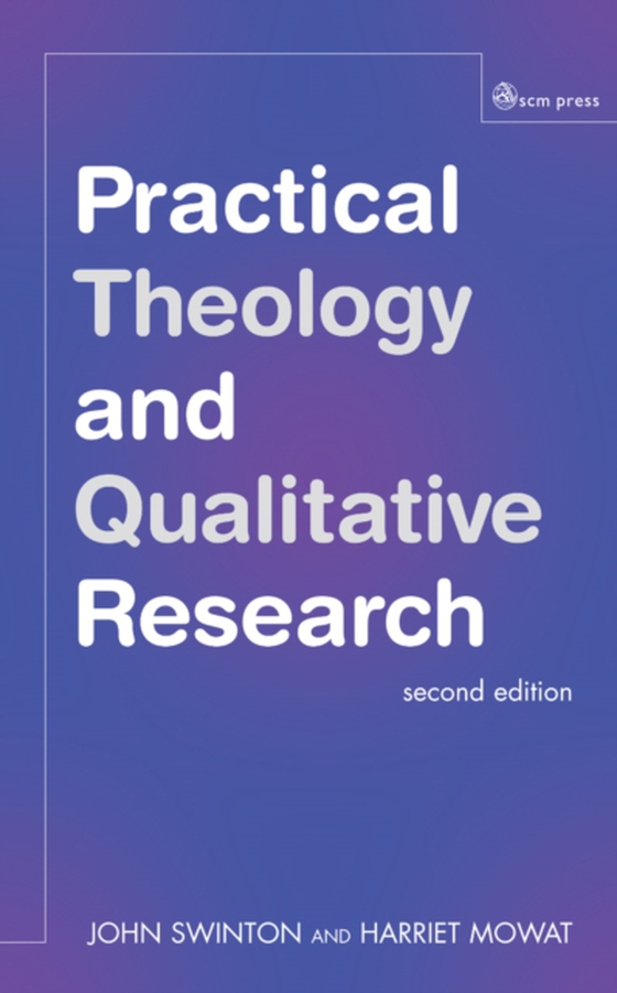 Practical Theology and Qualitative Research (e-bog) af Swinton, John