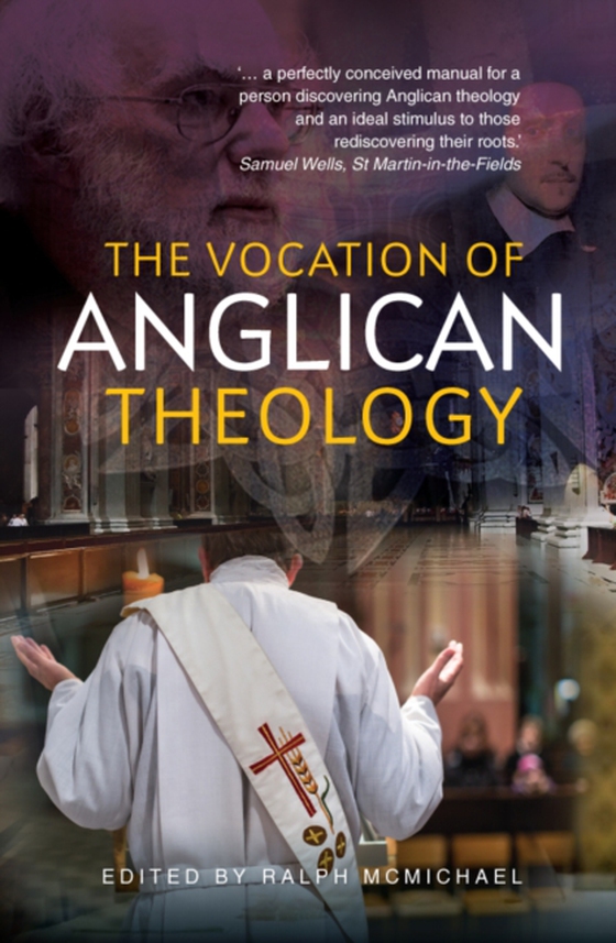 Vocation of Anglican Theology (e-bog) af McMichael, Ralph