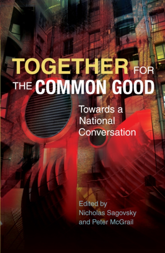 Together for the Common Good (e-bog) af Sagovsky, Nicholas