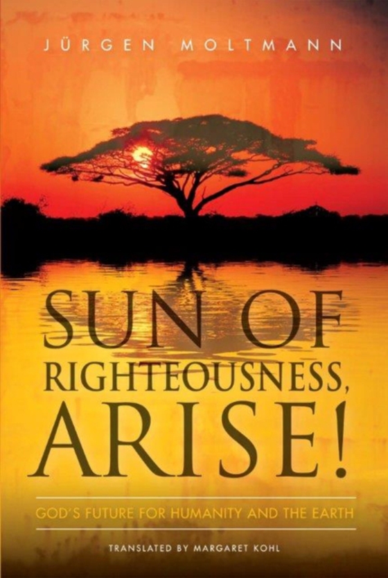 Sun of Righteousness, Arise!