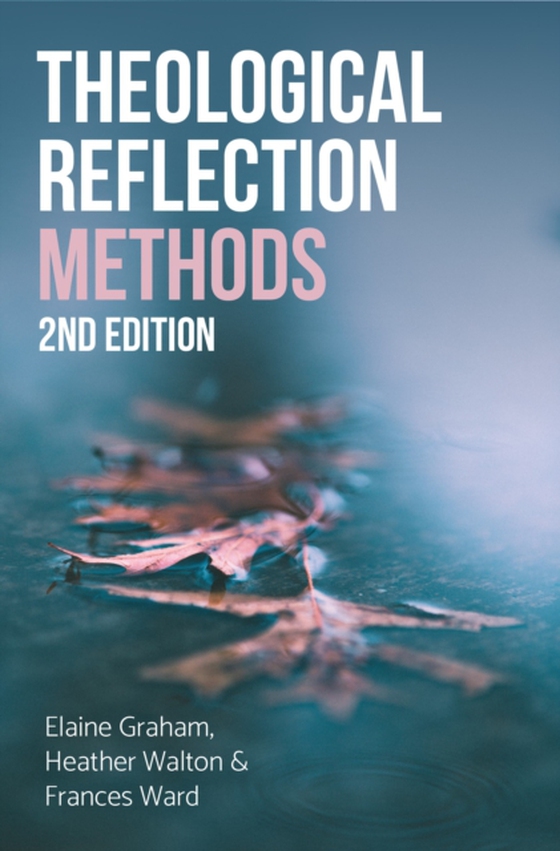 Theological Reflection: Methods (e-bog) af Walton, Heather