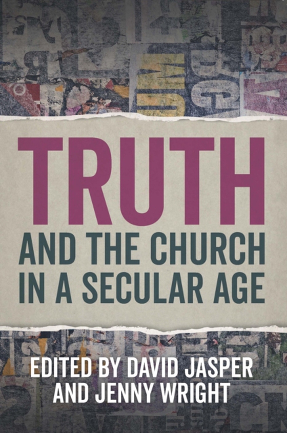 Truth and the Church in a Secular Age