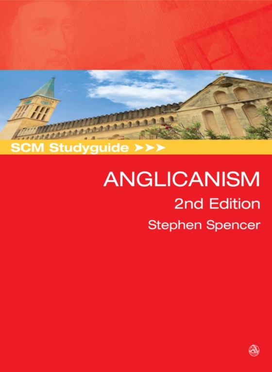 SCM Studyguide: Anglicanism