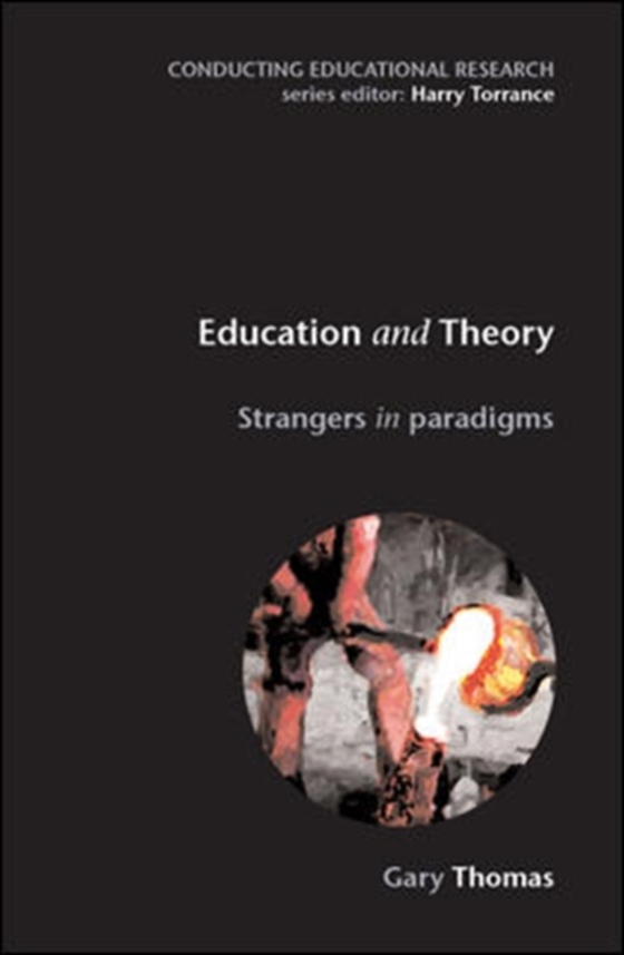 Education and Theory (e-bog) af Thomas, Gary