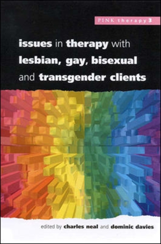 Issues In Therapy With Lesbian, Gay, Bisexual And Transgender Clients (e-bog) af Neal, Charles