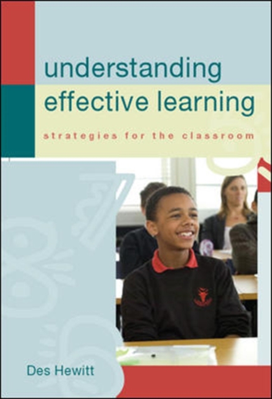 Understanding Effective Learning (e-bog) af Hewitt, Des
