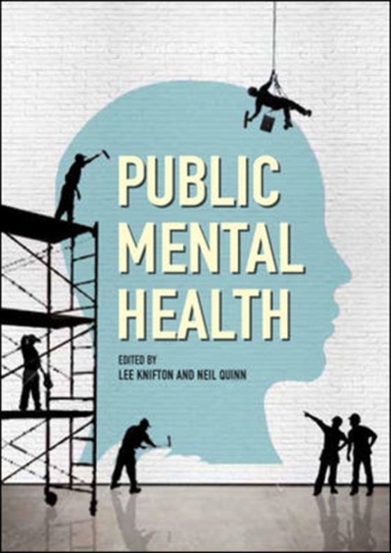 Public Mental Health: Global Perspectives (e-bog) af Quinn, Neil