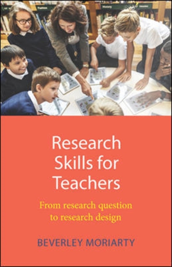 Research Skills for Teachers 1e (e-bog) af Moriarty, Beverley