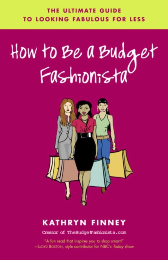 How to Be a Budget Fashionista (e-bog) af Finney, Kathryn