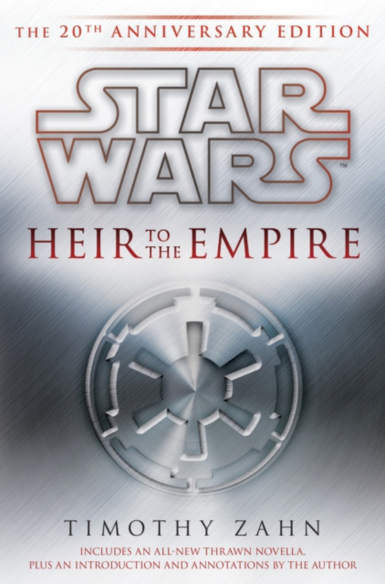 Heir to the Empire: Star Wars Legends (e-bog) af Zahn, Timothy