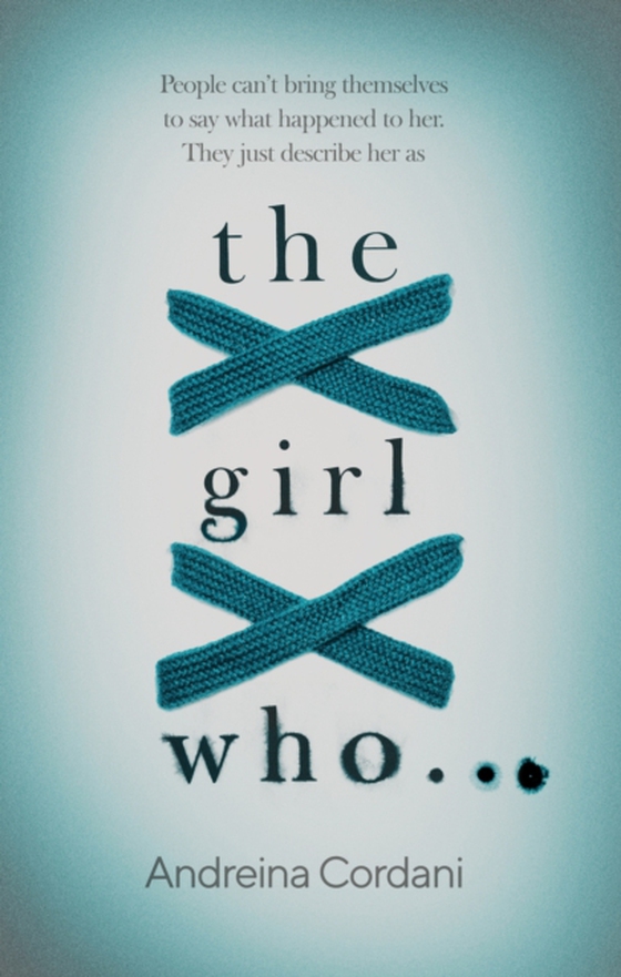 Girl Who... (e-bog) af Cordani, Andreina