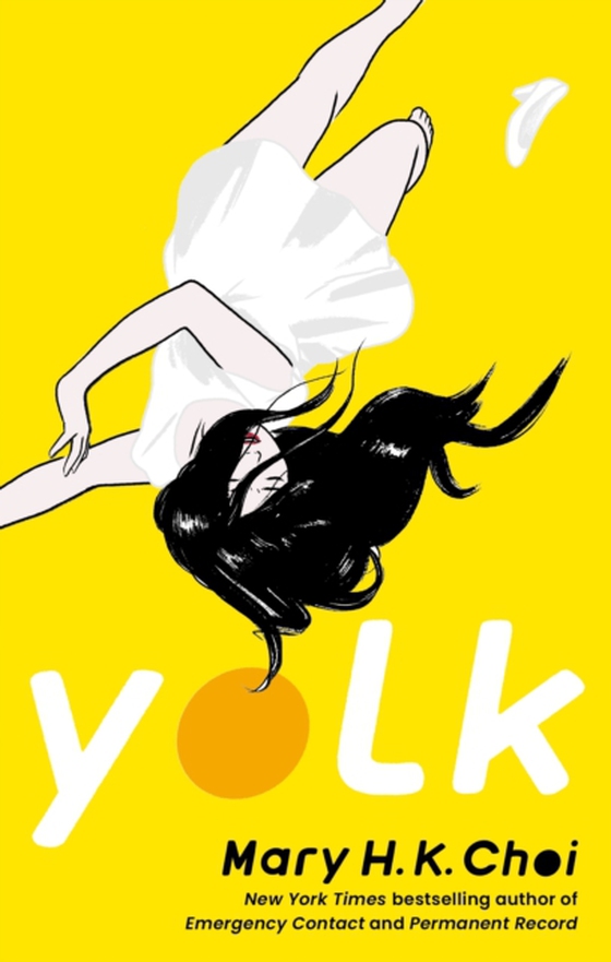 Yolk (e-bog) af Choi, Mary H. K.