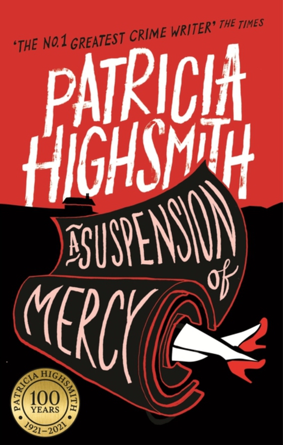 Suspension of Mercy (e-bog) af Highsmith, Patricia