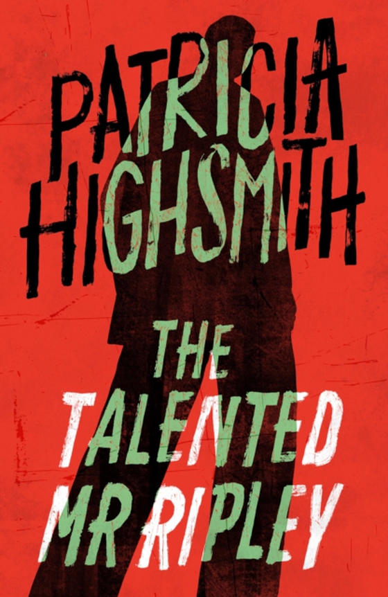 Talented Mr Ripley (e-bog) af Highsmith, Patricia