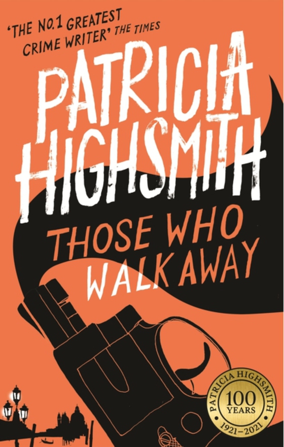 Those Who Walk Away (e-bog) af Highsmith, Patricia