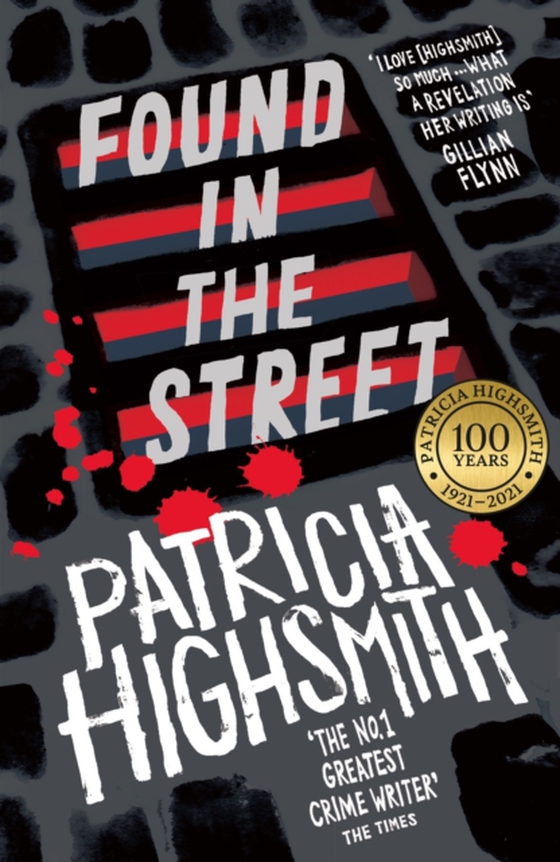 Found in the Street (e-bog) af Highsmith, Patricia