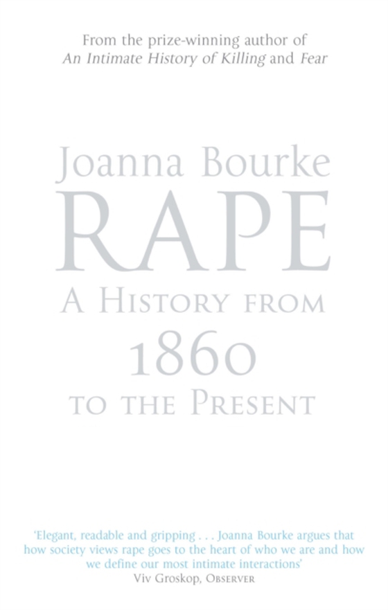 Rape: A History From 1860 To The Present