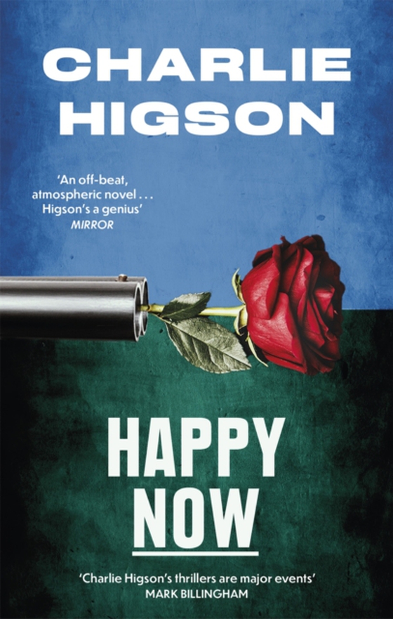 Happy Now (e-bog) af Higson, Charles