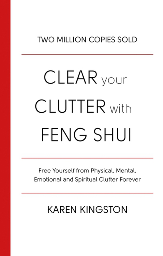 Clear Your Clutter With Feng Shui (e-bog) af Kingston, Karen