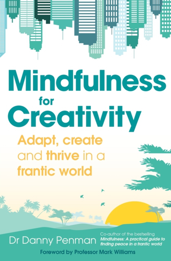 Mindfulness for a More Creative Life