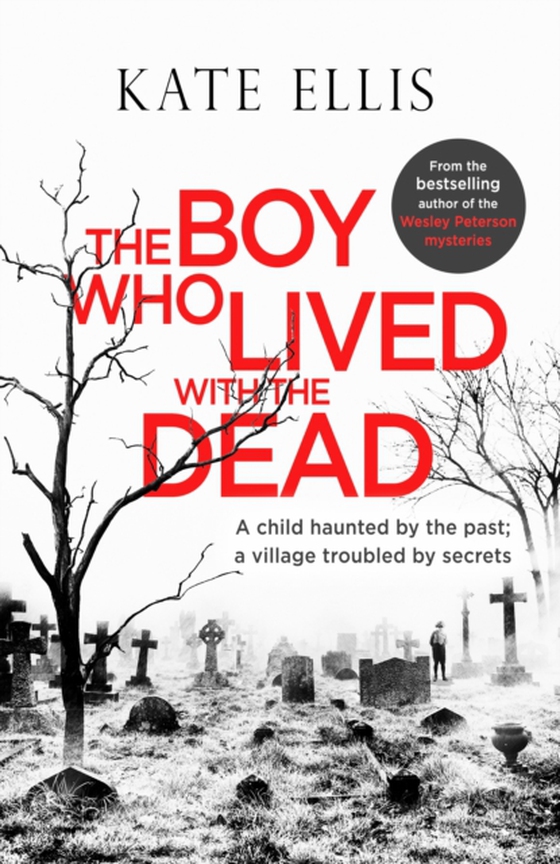 Boy Who Lived with the Dead (e-bog) af Ellis, Kate